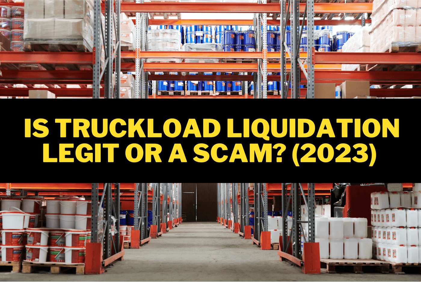 Buyers Blog, Wholesale Liquidation Truckloads